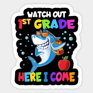 Watch Out 1st Grade Here I Come Dabbing Shark- Back To School Sticker